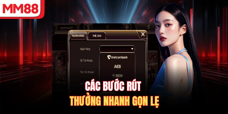 Các bước rút thưởng nhanh gọn lẹ